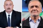 تماس تلفنی علی اف با پزشکیان/دعوت برای سفر به باکو و تهران